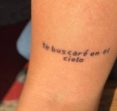 a tattoo that reads te buscare en el cielo