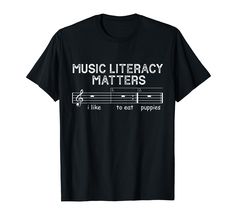 a black t - shirt that says music literracy matters, like to get peppies