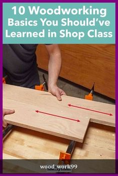 woodworking basics you should've learned in shop class with the help of hand tools