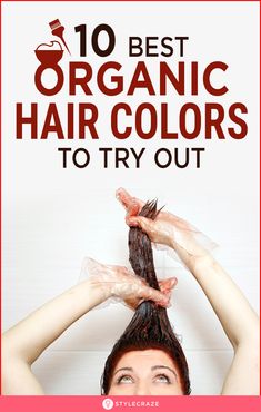 Hair Color Brands Products, Non Toxic Hair Color, Non Toxic Hair Dye, Dyed Hair Natural Colors, Organic Hair Color Products, All Natural Hair Color, Homemade Hair Color, Best Hair Color Brand, Healthy Hair Color