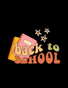 the back to school logo is shown on a black background with stars and notebooks