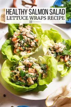 healthy salmon salad lettuce wraps recipe on a white plate with text overlay