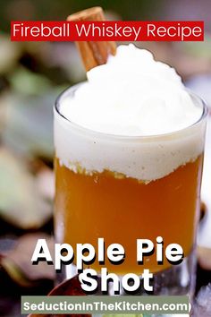 Are you looking for a Fall cocktail? The Apple Pie Shot is the perfect addition to have for fall drinks! This apple cider cocktail tastes just like apple pie. You are going to love this fireball whiskey recipe. | SeductionInTheKitchen.com #applecider #fireballwhiskey #fallcocktail Apple Pie Drink Recipe, Fireball Apple Cider, Apple Pie Drink Alcohol, Fireball Whiskey Drinks, Fireball Mixed Drinks, Fireball Whiskey Recipes, Fireball Recipes