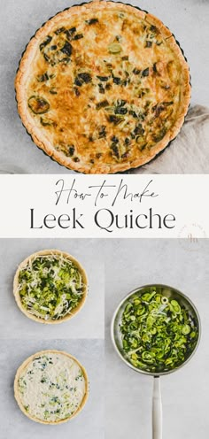 the cover of how to make leek quiche with three different types of pies