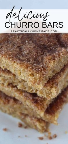 three pieces of delicious churro bars stacked on top of each other with the words deliceous churro bars above them