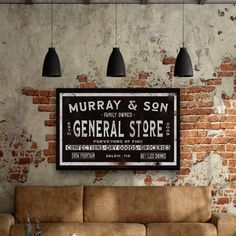 an old brick wall with a large sign on it that reads murray & son general store