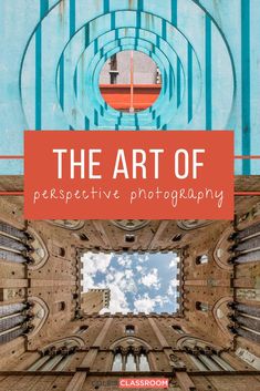 the art of perspective photography book cover with an image of a building and sky in the background