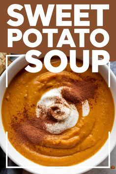 Sweet potato soup garnished with a dollop of cream and sprinkled with cinnamon. Sweet Potato Bisque, Sweet Potatoes Recipes, Butternut Squash Recipes Soup