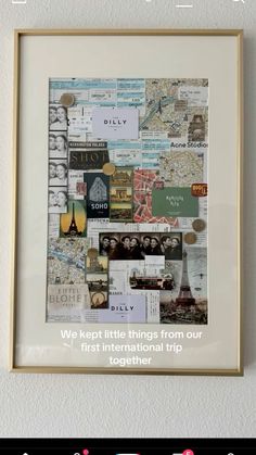 a framed photo with the words we keep little things from our first international trip together