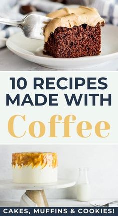 the cover of 10 recipes made with coffee cakes, muffins and cookies