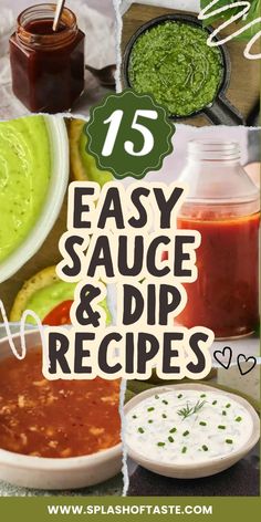 different sauces and dips with the title overlay that reads 15 easy sauce & dip recipes