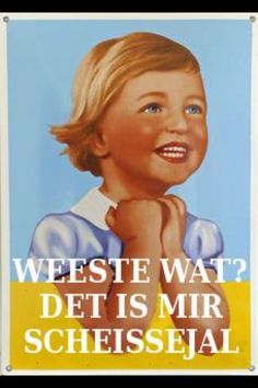 a poster with the words westie wattp, det is mr scheiesjeal