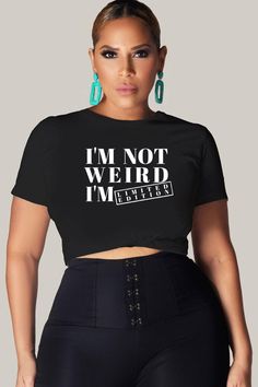 I'm Not Weird I'm Limited Edition Unisex Jersey Tee - MY SEXY STYLES Women Jersey Outfit, Bodysuit And Skirt, Cute Shirt Designs, Jersey Outfit, Trendy Fall Outfits, No Code, Statement Tees, Style Mistakes, Jersey Tee