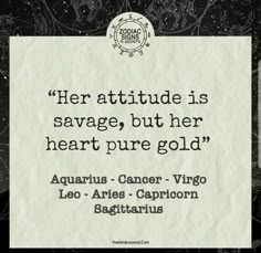 a piece of paper with the quote her attitude is salvage, but her heart pure gold