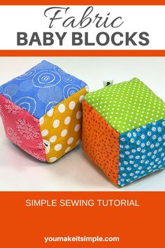 How To Make Fabric Baby Blocks Simple Sewing Tutorial, Handmade Baby Toys, Fabric Balls, Diy Baby Gifts, Sewing Space, Baby Blocks, Baby Sewing Patterns, Baby Soft Toys, Easy Diy Projects