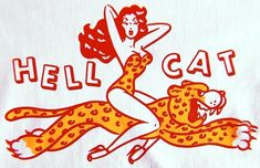 a t - shirt with an image of a woman riding a cheetah and the words hell cat on it