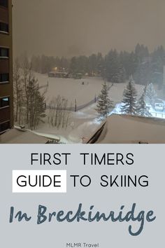 Beginners slopes on a dark snowy night with text - First timers guide to skiing in Breckinridge Colorado Adventures, Free Vacations, Winter Getaway, Summer Goals, Colorado Travel, Ski Trip, What To Pack, Weekend Trips, Just Go