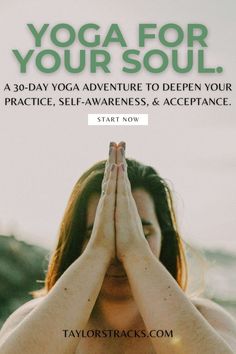 a woman holding her hands up in front of her face with the words yoga for your soul