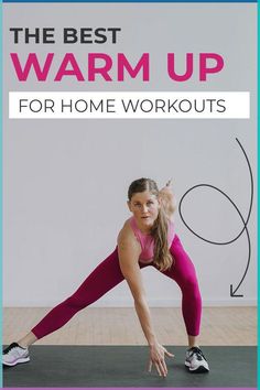 the best warm up for home workouts with an image of a woman doing yoga