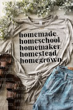 Homestead Shirt Ideas, Homestead Style Clothing, Casual Sublimation Design T-shirt With Letter Print For School, Homestead Clothing, Cute Shirt Ideas, Sublimation Shirt Designs, Profitable Crafts, Homeschool Shirts, Sublimation Crafts