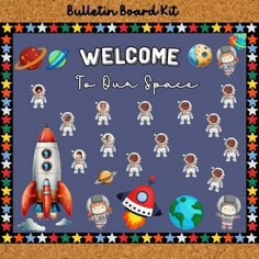 a bulletin board with an image of astronauts and space shuttles on it, along with the words'welcome to our space '