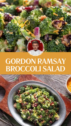 Gordon Ramsay Broccoli Salad Gordon Ramsay Cranberry Sauce, Healthy Broccoli Salad, Chef Gordon Ramsay, Broccoli Salad