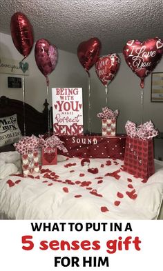 valentine's day gift for him with balloons and gifts on the bed that say what to put in a 5 sense gift for him