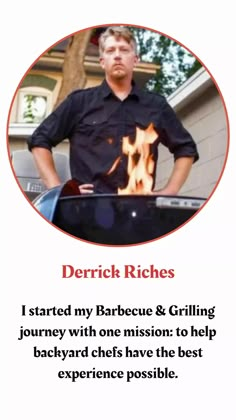 a man standing in front of a car with the caption, derrick riches i started my barbecue & grilling journey with one mission to help backyard chefs have the best experience possible