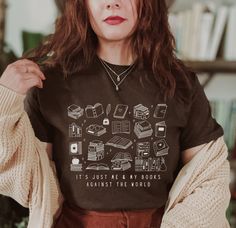 It's Just Me & My Books Against the World Shirt ❁ A B O U T ❁ O U R ❁ S H I R T S ❁ ✧ 100% Cotton ✧ Wash (inside out) and dry normally (on cool for best results) ❁ S I Z I N G ❁ ✧ All of our t-shirts are unisex sizing, so they run slightly larger than typical women's shirts and slightly smaller than typical men's shirts. ✧ Most women find their typical size works best for a loose fit ✧ For an oversized look, size up Size guide and fit ------------------------------S------M------L------XL Width o Book Worm Gifts, Reading Tshirt, Library Shirt, Book Club Gifts, Literature Shirt, Literary Shirts, Book Merch, Bookish Merch, Library Bag