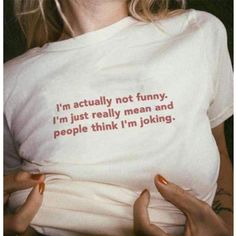 Meme Shirts, Not Funny, Y2k Crop Top, Aesthetic Letters, Fresh Outfits, Tumblr Outfits, Personalized Letters, Sarcastic Shirts, Shirts For Teens