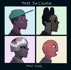 four different avatars with the words tyler, the creator and wolf gang