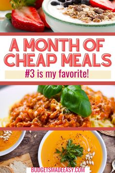 three different images with the words, a month of cheap meals 3 is my favorite