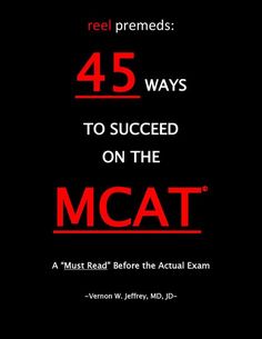 the book cover for 45 ways to success on the mcat