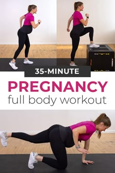 a woman doing a full body workout with the words, 35 - minute pregancy