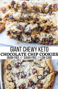 giant chewy keto chocolate chip cookies stacked on top of each other with the title above it