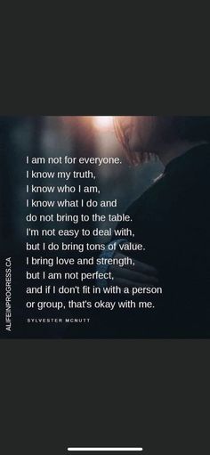 an image with the words i am not for everyone, i know my truth, i know