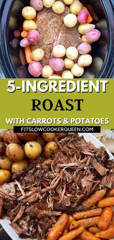 an image of roast beef with carrots and potatoes in the slow cooker for 5 - ingredient roast