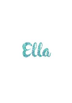 the word ella is made out of blue glitters on a white background, and it says