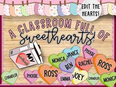 a classroom full of sweethearts with hearts on the front and back side, surrounded by words