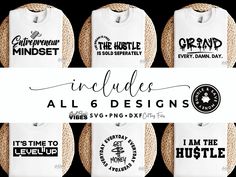 six t - shirts with words on them that read, induludes all 6 designs