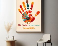 there is a poster on the wall with a turkey handprint in it that says say thank you're very special