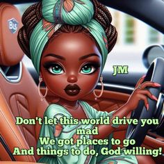 Good Morning Quotes Tuesday, Morning Quotes Tuesday, Black Emojis, African American Inspiration, Cherish Life Quotes, Strong Black Woman Quotes