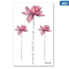 three pink flowers with words written on the bottom, and one flower in the middle