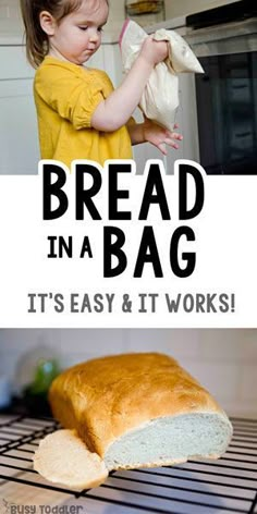 Bread In A Bag, Bread Recipes For Kids, Bag Bread, Kids Recipe, Rainy Day Activity, Easy Toddler Activities, Kid Recipes, Kids Cooking Recipes