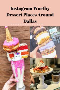 the instagramm worthy dessert places around dallas, including donuts and ice cream