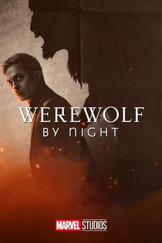 a movie poster for werewolves by night with a man standing in front of a demon