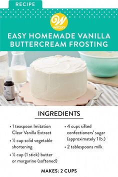 the recipe for homemade vanilla buttercream frosting is shown in this advert