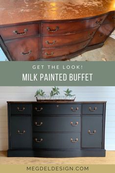 an old dresser is painted black with gold hardware and the words get the look milk painted buffet