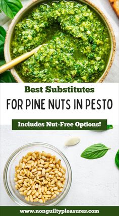 pesto sauce in a bowl next to bread and basil leaves with text overlay that reads best subtitles for pine nuts in pest includes nut - free options