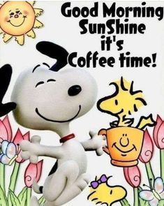 a cartoon character holding a coffee cup in front of flowers and the words good morning sunshine it's coffee time